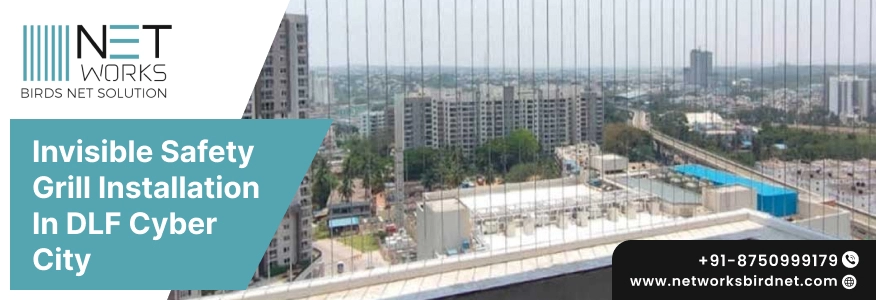Invisible safety grill installation in DLF Cyber City