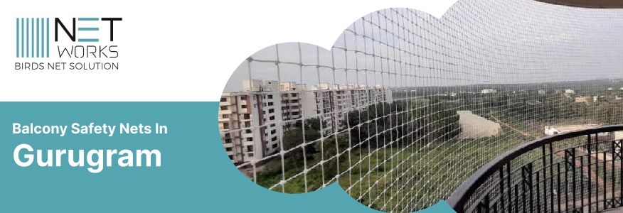 Balcony Safety Nets Installation in Gurugram 