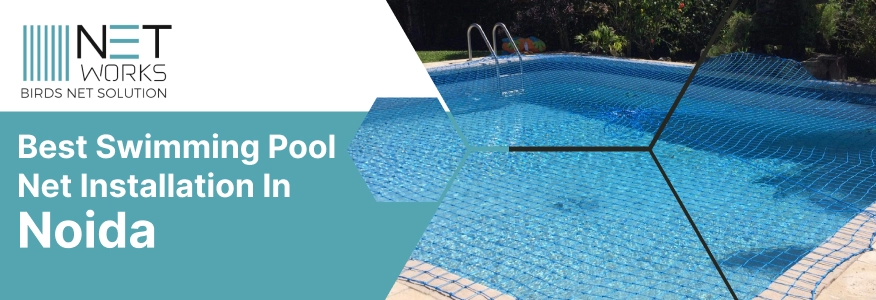 Swimming Pool Nets in Noida